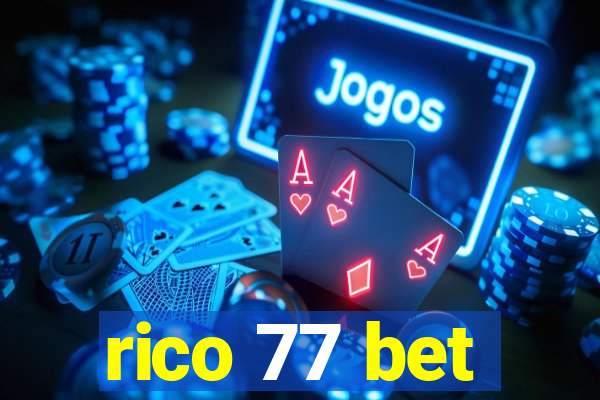 rico 77 bet